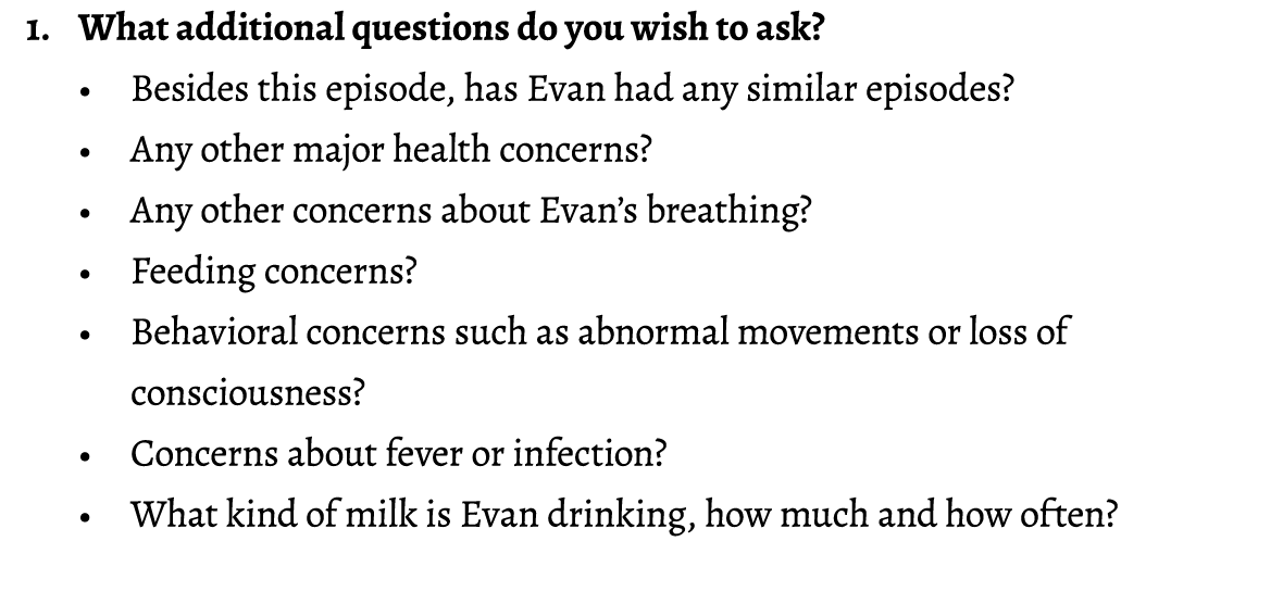 1. What additional questions do you wish to ask? • Besides this episode, has Evan had any similar episodes? • Any oth...