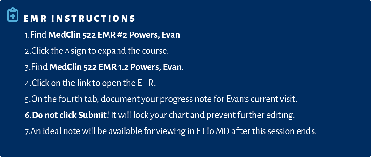 ￼EMR Instructions 1. Find MedClin 522 EMR #2 Powers, Evan 2. Click the ^ sign to expand the course. 3. Find MedClin 5...