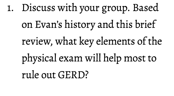 1. Discuss with your group. Based on Evan’s history and this brief review, what key elements of the physical exam wil...