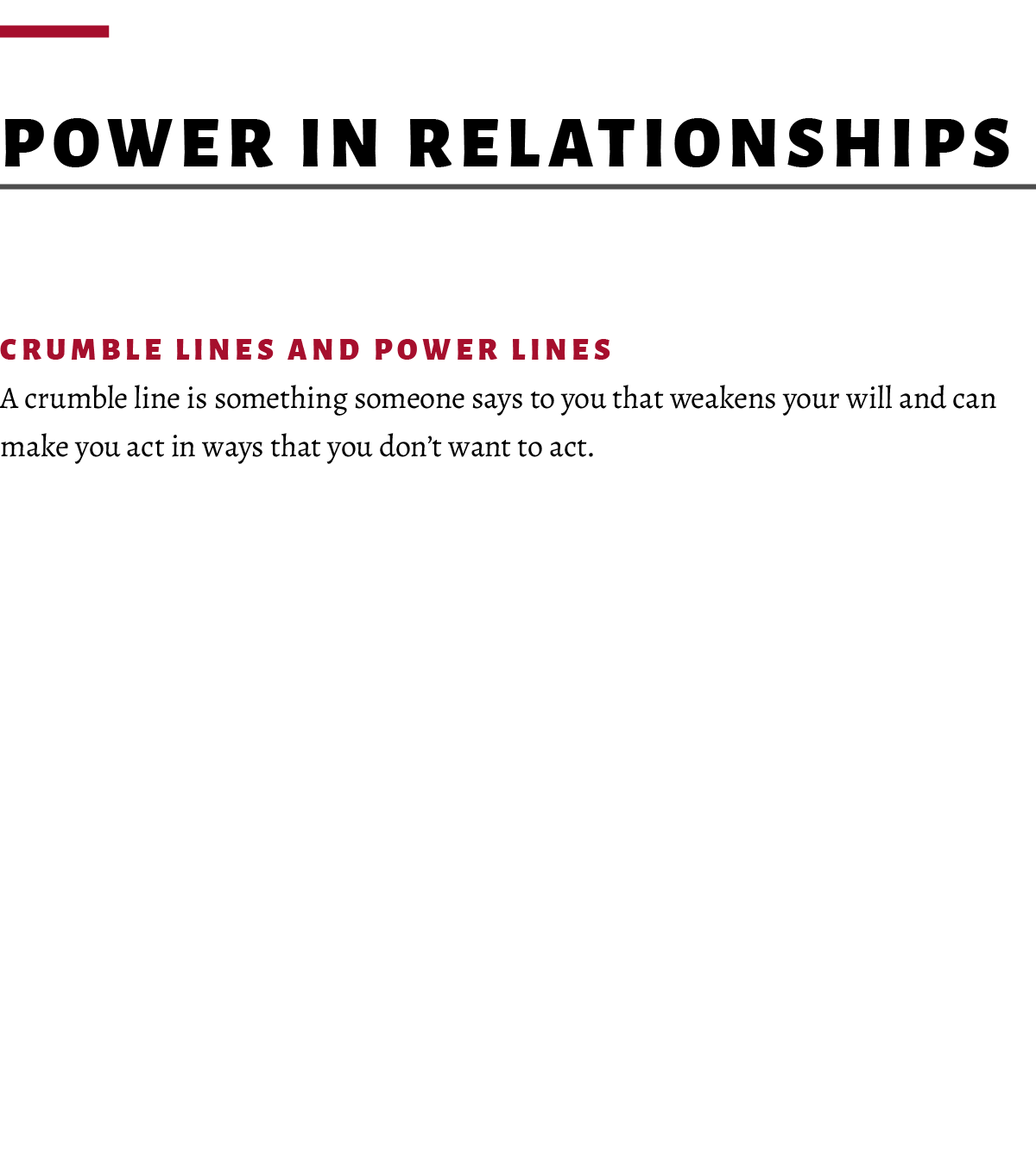  Power in Relationships Crumble Lines and Power Lines A crumble line is something someone says to you that weakens yo...
