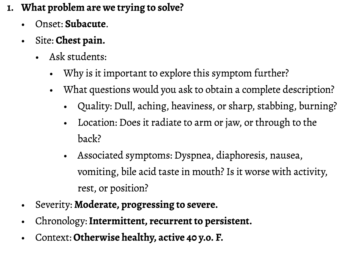 1. What problem are we trying to solve? • Onset: Subacute. • Site: Chest pain. • Ask students: • Why is it important ...