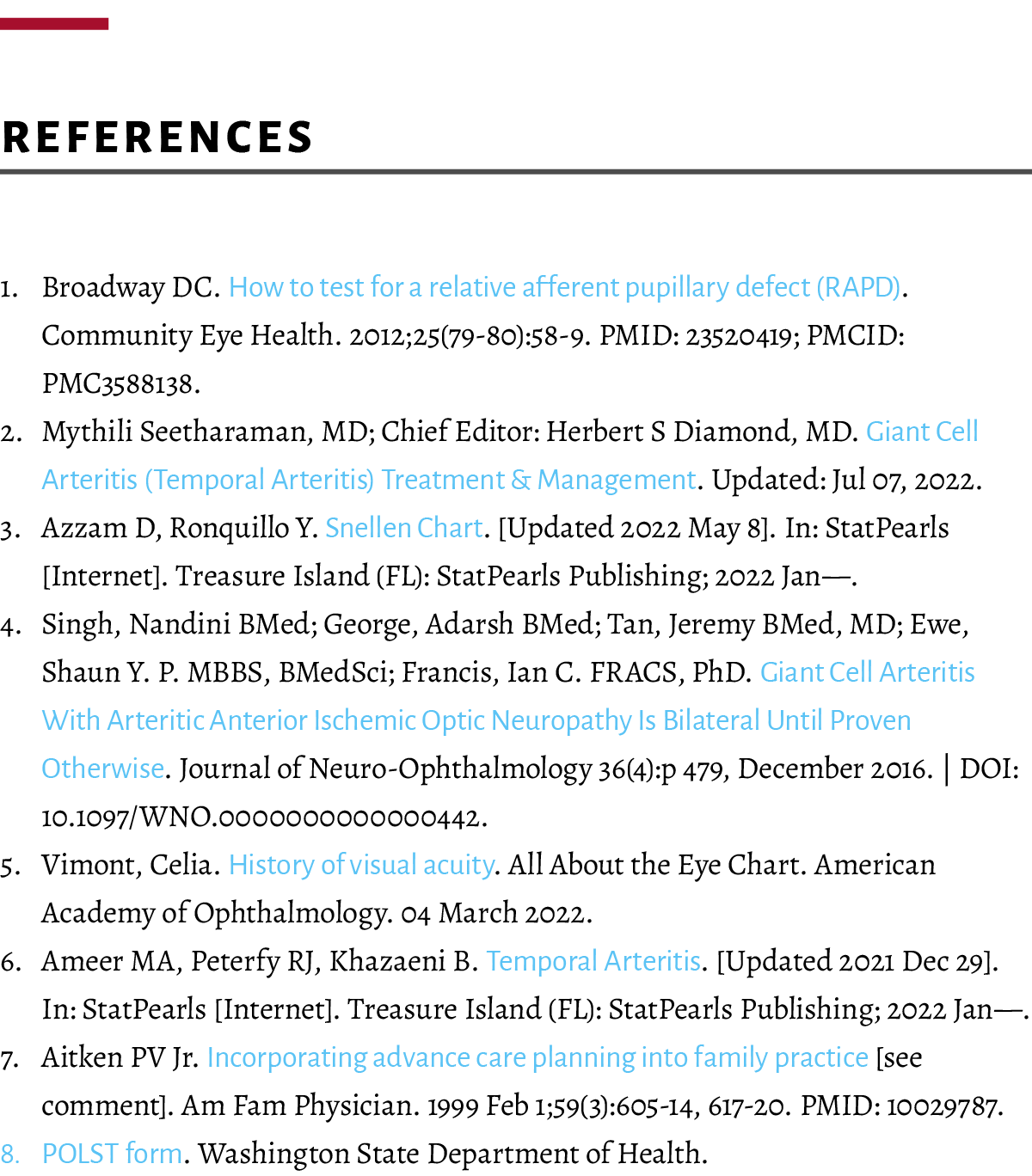  ﻿References 1. Broadway DC. How to test for a relative afferent pupillary defect (RAPD). Community Eye Health. 2012;...