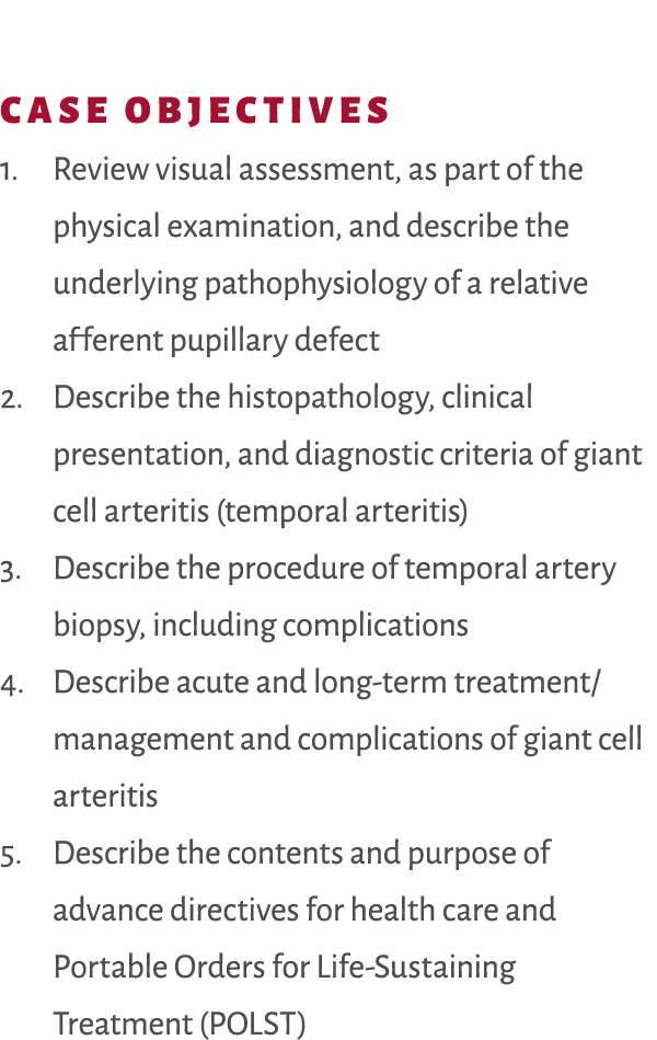 Case Objectives 1. Review visual assessment, as part of the physical examination, and describe the underlying pathoph...